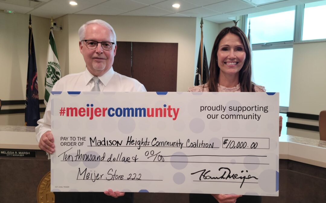 The Madison Heights Community Coalition receives a $10,000.00 Donation from Meijer!!